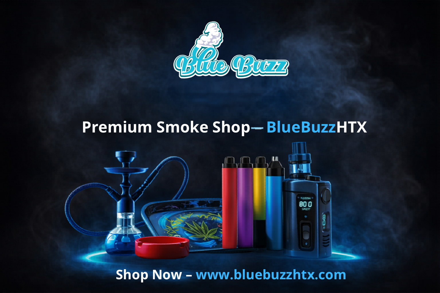 BlueBuzz Smoke Shop Houston TX | Vape & CBD Vapes Near Me